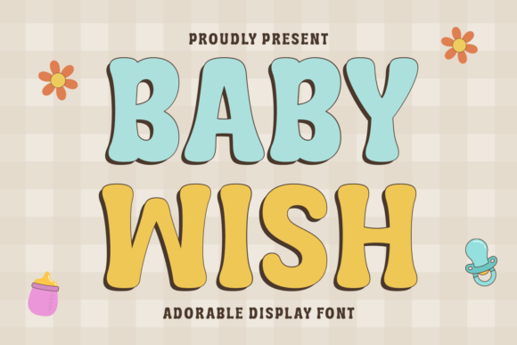 Discover the Playful Charm of the Baby Wish Display Font