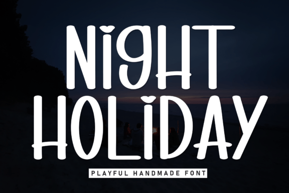 Discovering the Playful Personality of Night Holiday