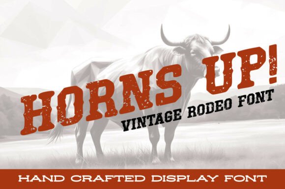 Horns Up: A Rugged Typeface for Bold Western Branding