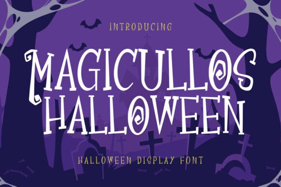 Unveiling Magicullos Halloween: A Display Font with Character